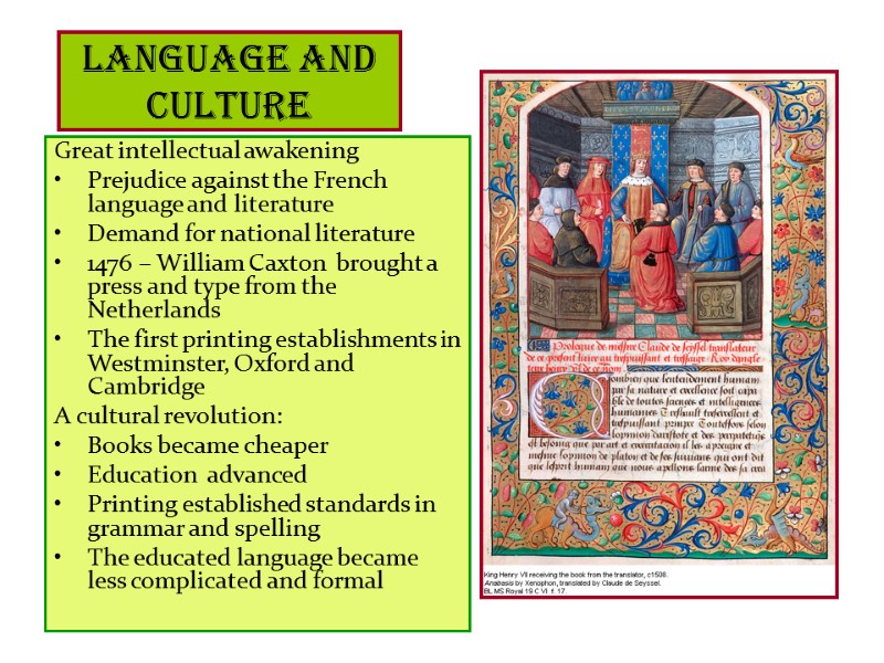 Language and culture Great intellectual awakening Prejudice against the French language and literature 
